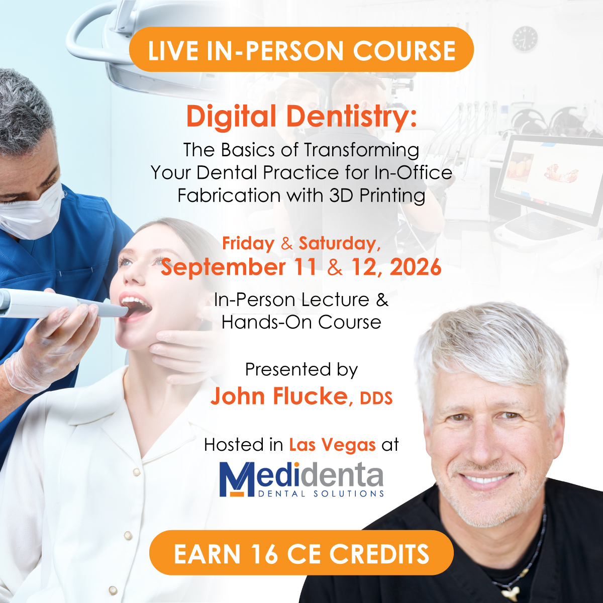 Intro to Digital Dentistry: Transform Your Practice with In-Office 3D Printing (September 11-12, 2026)